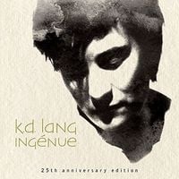 k.d. lang - Ing&eacute;nue [25th Anniversary Edition]