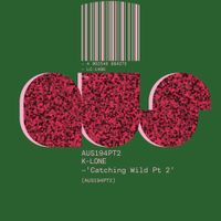 K-Lone - Catching Wild, Pt. 2
