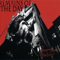 Remains Of The Day - Hanging on Rebellion