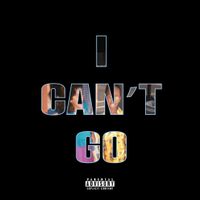Rob $tone - I Can't Go