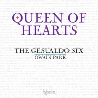 The Gesualdo Six / Owain Park - Queen of Hearts