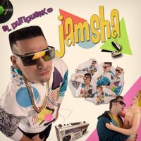 Jamsha - El putipuerko