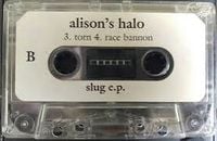 Alison's Halo - Slug EP