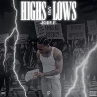 J.P. - Highs and Lows