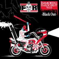 Various Artists - IMMORTAL HARDCORE!!!! VOL.6 -Black Out-