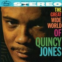 Quincy Jones - The Great Wide World of Quincy Jones