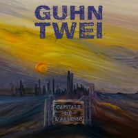 Guhn Twei - Capitale de l'arsenic