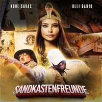 Kool Savas - Sandkastenfreunde