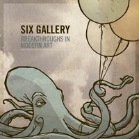 Six Gallery - Breakthroughs in Modern Art