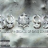 Gang Starr - Full Clip: A Decade of Gang Starr