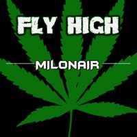 Milonair - Fly High
