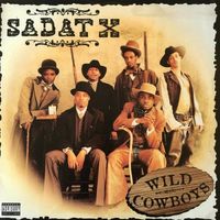 Sadat X - Wild Cowboys