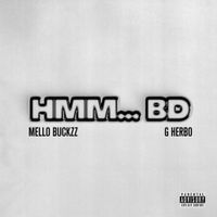 Mello Buckzz - hmm...BD