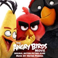 Heitor Pereira - The Angry Birds Movie