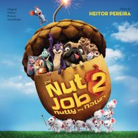 Heitor Pereira - The Nut Job 2: Nutty By Nature
