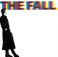 The Fall - 458489 A Sides