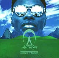 Captain Hollywood Project ‎ - Animals or Human