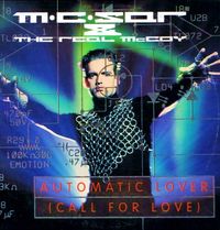 Real McCoy - Automatic Lover (Call for Love)