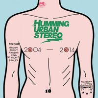 Humming Urban Stereo - Reform