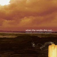 STAKE - When the Candle Dies Out