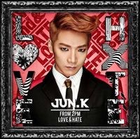 JUN. K - Love & Hate