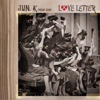 JUN. K - Love Letter