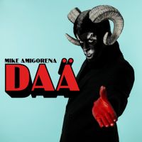 Mike Amigorena - DA&Auml;