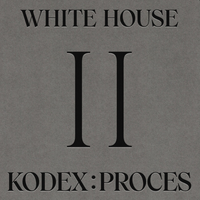 White House (Biały Dom) - Kodex: Proces
