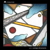 Polo - Nostalgia Del Presente