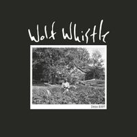 Wolf Whistle - Demo 2007