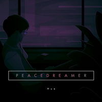 Hue. - PEACEDREAMER I