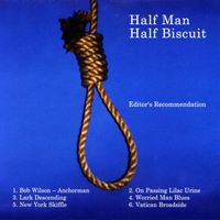 Half Man Half Biscuit - Editor's Recommendation