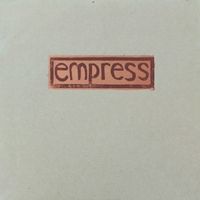 Empress - Empress