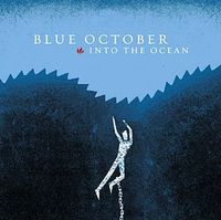 Blue October - Into the Ocean