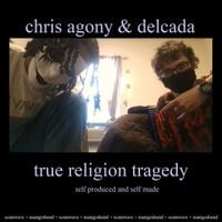 delcada - true religion tragedy
