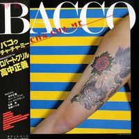 Bacco - Cha Cha Me