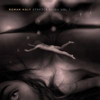Roman Hol&yacute; - Str&aacute;žce klidu vol. 1
