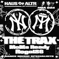 MoMA Ready X Regal86 - HOA024: THE TRAX