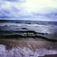 Alice Boman - Skisser / Remixed