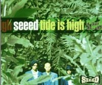 Seeed - Tide Is High