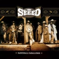 Seeed - Dancehall Caballeros