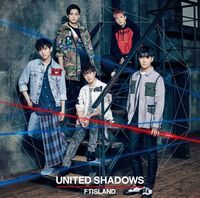 FTISLAND - United Shadows