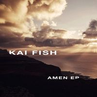 Kai Fish - Amen