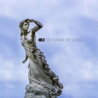 BEZ - The Fountain City Classic