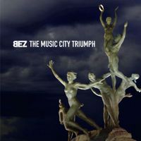BEZ - The Music City Triumph
