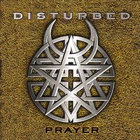 Disturbed - Prayer