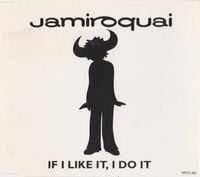 Jamiroquai - If I Like It, I Do It