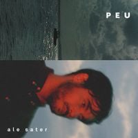 Ale Sater - Peu