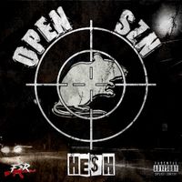 HE$H - OPEN SZN