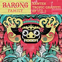Rawtek - Tropic Graffiti, Vol. 2